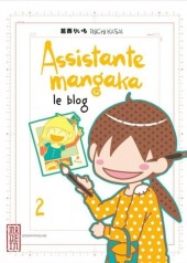 Assistante mangaka - Le Blog -2- Volume 2