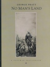 (AUT) Pratt, George - No Man's Land: A postwar sketchbook