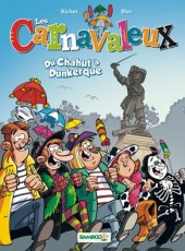 Les carnavaleux -1- Du chahut à Dunkerque