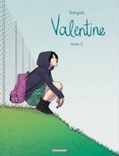 Valentine (Vanyda) -3- Tome 3