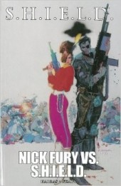 Nick Fury vs. S.H.I.E.L.D. (Marvel Comics - 1988) -INTb- S.H.I.E.L.D.: Nick Fury vs. S.H.I.E.L.D.