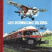 Les robinsons du rail -b2013- Les Robinsons du rail