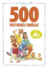 Les guides en BD présentent... -INT- 500 histoires drôles