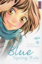 Blue Spring Ride -1- Tome 1