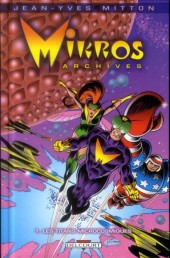 Mikros Archives -1- Les Titans microcosmiques