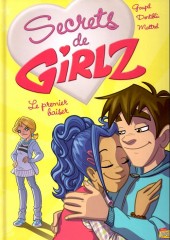 Girlz / Secrets de Girlz -5- Le premier baiser