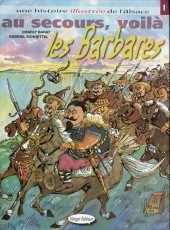 Une histoire illustrée de l'Alsace -1- Au secours, voilà les Barbares