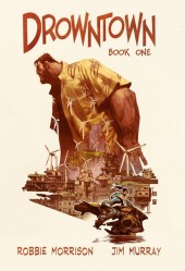 Drowntown (2013) -1- Book One