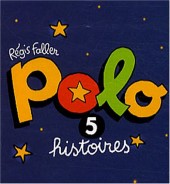 Polo -7- Cinq histoires de Polo