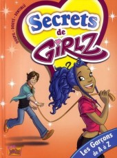 Girlz / Secrets de Girlz -4- Les garcons de A à Z