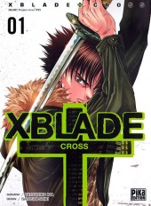 Xblade cross -1- Tome 1