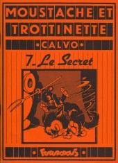 Moustache et Trottinette (Futuropolis) -7- Le Secret