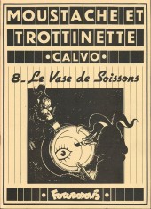 Moustache et Trottinette (Futuropolis) -8- Le Vase de Soissons