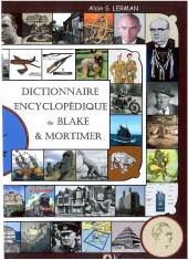 Blake et Mortimer (Divers) -TT- Dictionnaire encyclopédique de Blake & Mortimer