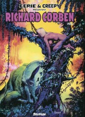 Couverture de Eerie et Creepy présentent Richard Corben -1- Volume 1