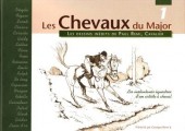 Dessins à Cheval - L'œuvre illustrée de Paul Remi, frère de Hergé -1- Les Chevaux du Major - Les instantanés équestres d'un artiste à cheval