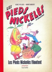 Les pieds Nickelés - La collection (Hachette) -9- Les Pieds Nickelés filoutent