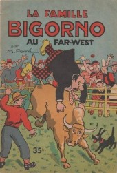 La famille Bigorno -18- La famille Bigorno au Far-West