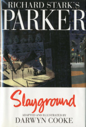 Richard Stark's Parker (2009) -4- Slayground