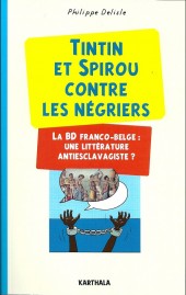 (DOC) Études et essais divers - Tintin et Spirou contre les négriers - La BD franco-belge : une littérature antiesclavagiste ?