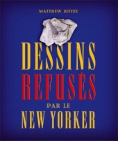 Le new Yorker - Dessins refusés par le New Yorker