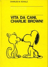 Peanuts (en italien, Milano Libri Edizioni) -6- Vita da cani, charlie brown!