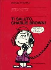 Peanuts (en italien, Milano Libri Edizioni) -14- Ti saluto, charlie brown!