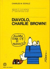 Peanuts (en italien, Milano Libri Edizioni) -15- Diavolo, charlie brown!