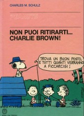 Peanuts (en italien, Milano Libri Edizioni) -19- Non puoi ritirarti... charlie brown!