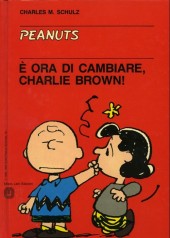 Peanuts (en italien, Milano Libri Edizioni) -34- È ora di cambiare, Charlie Brown!