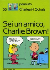 Peanuts (en italien, Milano Libri Edizioni) -36- Sei un amico, charlie brown!