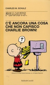 Peanuts (en italien, petit format) -18- C'è ancora una cosa che non capisco charlie brown!