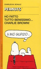 Peanuts (en italien, petit format) -55- Ho fatto tutto benissimo... charlie brown!