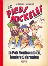 Les pieds Nickelés - La collection (Hachette) -16- Les Pieds Nickelés cinéastes, douaniers et pharmaciens