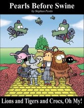 Pearls Before Swine (2003) -INTHS02- Lions and Tigers and Crocs, Oh My!