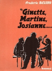 Ginette, Martine, Josianne...