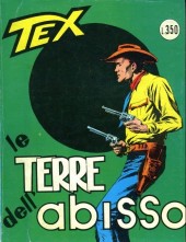 Tex (Mensile) -47- Le terre dell'abisso