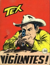 Tex (Mensile) -63- Vigilantes!
