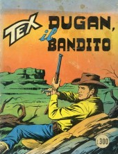 Tex (Mensile) -121- Dugan, il bandito