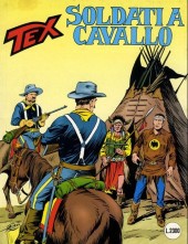 Tex (Mensile) -377- Soldati a cavallo