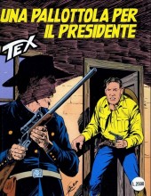 Tex (Mensile) -394- Una pallottola per il presidente