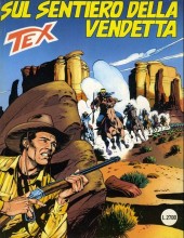 Tex (Mensile) -419- Sul sentiero della vendetta