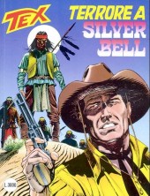 Tex (Mensile) -422- Terrore a silver bell