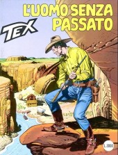 Tex (Mensile) -423- L'uomo senza passato