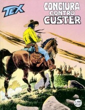 Tex (Mensile) -490- Congiura contro custer