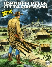 Tex (Mensile) -539- I banditi della città fantasma