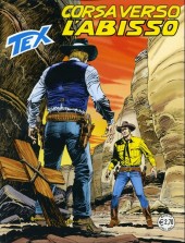 Tex (Mensile) -615- Corsa verso l'abisso
