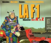 Illustré (Le Petit) (La Sirène / Soleil Productions / Elcy) -a2004- La F1 illustrée de A à Z