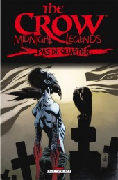 The crow: Midnight Legends -1- Pas de quartier