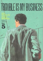 Trouble is My Business -5- Vol. 5